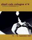 Short Cuts Cologne -  International Short Film Festival - 2001