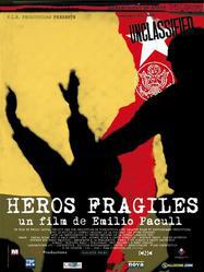 Héros fragiles Héros fragiles