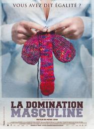 La Domination masculine La Domination masculine
