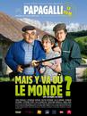 Mais y va où le monde ? Mais y va où le monde ?