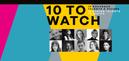 10 To Watch : 10 rising French talents to watch 10 To Watch : 10 rising French talents to watch