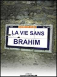 Vie sans Brahim (La)
