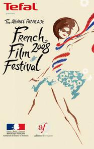 The Alliance Française French Film Festival - 2008 The Alliance Française French Film Festival - 2008