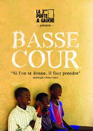Basse-cour. Si l’on te donne, il faut prendre Basse-cour. Si l’on te donne, il faut prendre