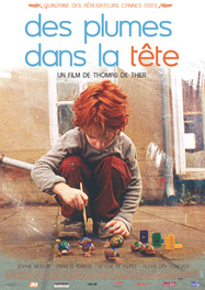 Des plumes dans la tete / 仮題：頭に羽
