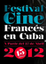 French Film Festival of Cuba - 2012