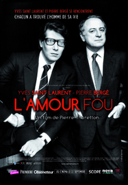 Yves Saint Laurent - Pierre Berg&eacute;, l'amour fou - Poster - France