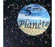 5&egrave;me Plan&egrave;te