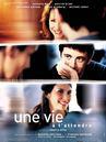 Une vie &agrave; t'attendre - Poster France