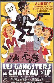 Les Gangsters du château d'If Les Gangsters du château d'If