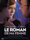 Le Roman de ma femme Le Roman de ma femme
