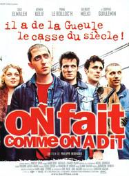 On fait comme on a dit