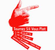 Tournez S'il Vous Plaît Production Tournez S'il Vous Plaît Production