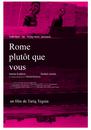 Rome plut&ocirc;t que vous
