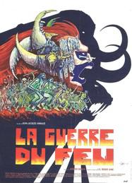 La Guerre du feu La Guerre du feu