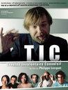 T.I.C. - Trouble involontaire convulsif T.I.C. - Trouble involontaire convulsif