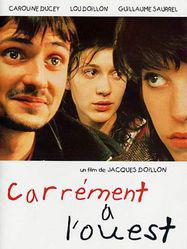 Carrément à l'Ouest Carrément à l'Ouest