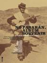 No Pasar&agrave;n, album souvenir