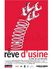 R&ecirc;ve d'usine