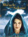 Miracle selon Salomé (Le) Miracle selon Salomé (Le)
