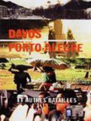 Davos, Porto Alegre et autres batailles