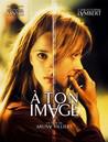 A ton image - Poster France