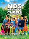 Nos enfants ch&eacute;ris