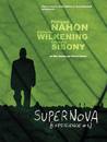 Supernova [exp&eacute;rience #1]