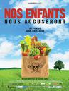 Nos enfants nous accuseront Nos enfants nous accuseront