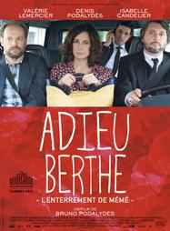 Adieu Berthe - l'enterrement de mémé Adieu Berthe - l'enterrement de mémé