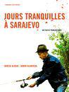 Jours tranquilles &agrave; Sarajevo