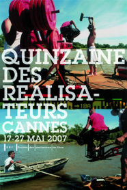 Quinzaine des R&eacute;alisateurs - Cannes - 2007