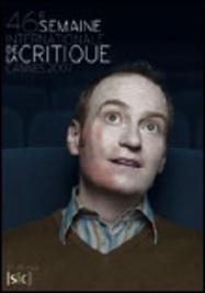 Semaine de la Critique - Cannes - 2007