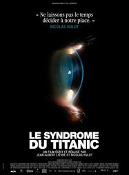 Le Syndrome du Titanic Le Syndrome du Titanic