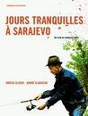 Jours tranquilles à Sarajevo Jours tranquilles à Sarajevo