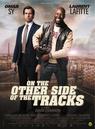 On The Other Side of The Tracks On The Other Side of The Tracks