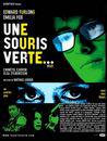 Une souris verte...