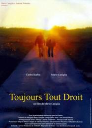 Toujours tout droit
