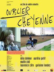 Oublier Cheyenne / 仮題：忘れよう、シェイエンヌ