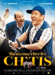 Welcome to the Land of Ch'tis - Poster - France - © Pathé Distribution Welcome to the Land of Ch'tis - Poster - France - © Pathé Distribution