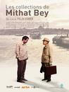 Les Collections de Mithat Bey