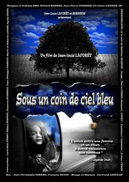 Sous un coin de ciel bleu Sous un coin de ciel bleu