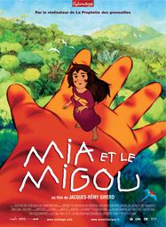 Mia et le Migou Mia et le Migou