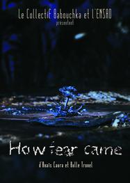 How Fear Came How Fear Came