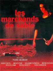 Les Marchands de sable Les Marchands de sable