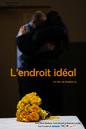 L'Endroit idéal L'Endroit idéal