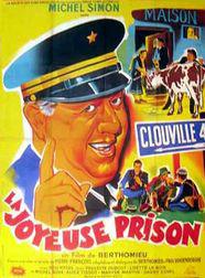 La Joyeuse Prison La Joyeuse Prison