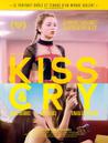 Kiss and Cry Kiss and Cry