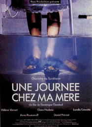 Une journée chez ma mère Une journée chez ma mère