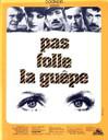 Pas folle la gu&ecirc;pe